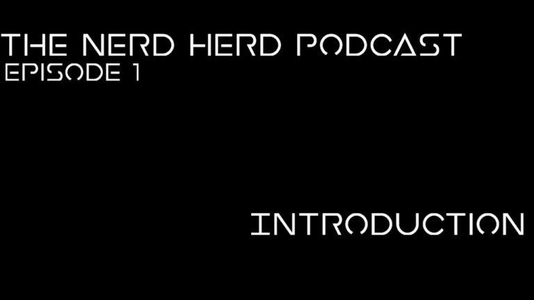 Episode 1 of The Nerd Herd Podcast thumbnail photo